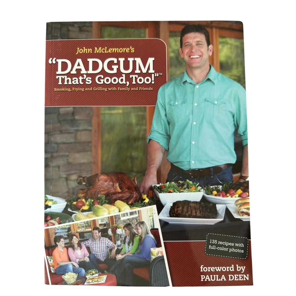 Dadgum That's Good, Too! - Paperback By John McLemore - GOOD